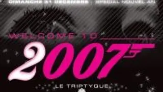 Welcome To 007 : Spécial Nouvel An !