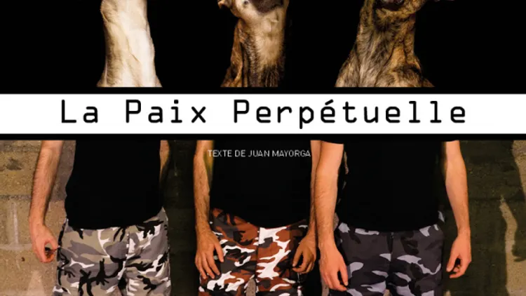 la Paix Perpétuelle de Juan Mayorga