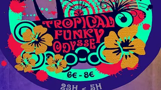 Tropical Funky Odyssey