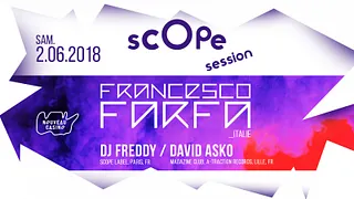 Scope Label Night W/ Francesco Farfa