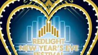Redlight New Year's Eve Festival Part 2
