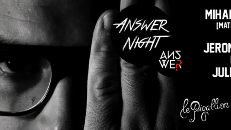 Answer night w/ MIHALIS SAFRAS