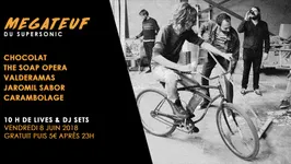 Megateuf w/ Chocolat • The Soap Opera • Jaromil Sabor & More