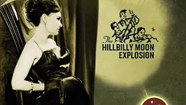 The Hillbilly Moon Explosion