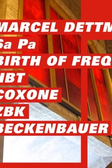Concrete: Marcel Dettmann, Sa Pa, Birth of Frequency, HBT