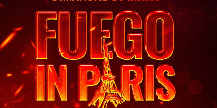 Fuego In Paris !