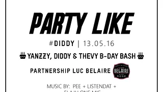 PARTY LIKE #DIDDY