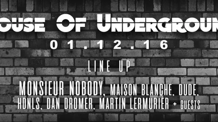 H.O.U x New's Cool présentent : House of Underground