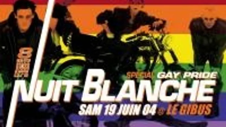 Nuit Blanche Spécial Gay Pride