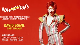 Holi(mon)days • David Bowie - Ziggy Stardust / Supersonic