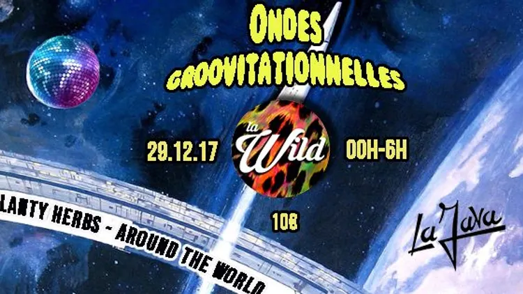 La Wild : Ondes groovitationnelles