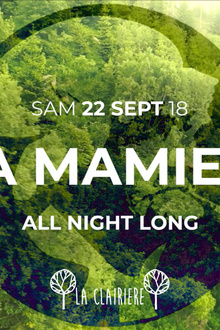 La Clairière : La Mamie's All Night Long