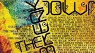The Break Down