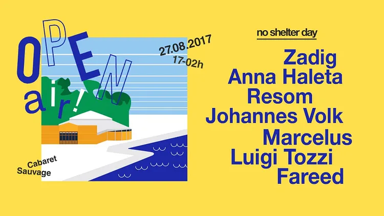 No Shelter Day - Open Air ! w/ Zadig, Marcelus, Johannes Volk, Luigi Tozzi, Anna Haleta, & more