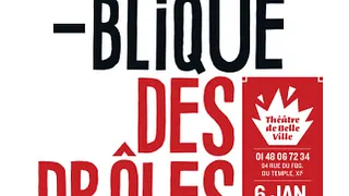 LA RÉPUBLIQUE DES DRÔLES