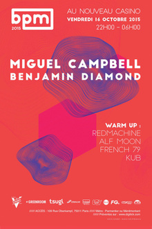 BPM 2015 : Miguel Campbell & Benjamin Diamond