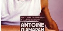 Antoine Clamaran Xclusive Residency