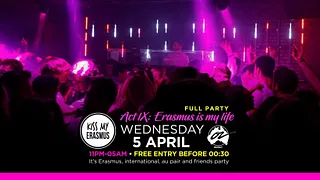 KISS MY ERASMUS / FULL PARTY @ CAFÉ OZ