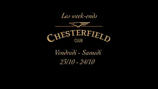 Les week-ends au Chesterfield Club