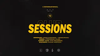 Clubsessions 12 : Dehousy, Birol & Sweet Juju