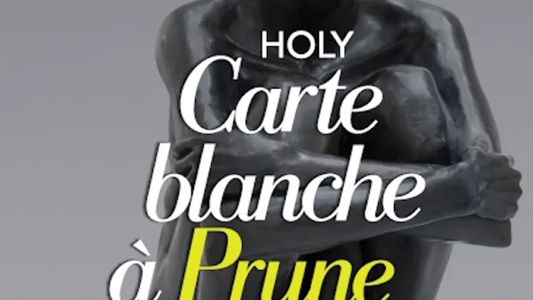 Holy, Carte blanche à Prune Nourry