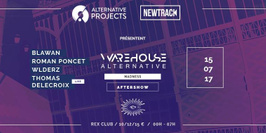 Aftershow: Warehouse Alternative - Madness | Blawan • Roman Poncet • Wldrez • Thomas Delecroix live