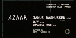 Azaar : Janus Rasmussen live, O/Y live, Emmanuel Russ live