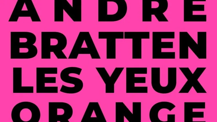 Andre Bratten, Les Yeux Orange, René Danger