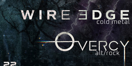 Overcy + Wire Edge