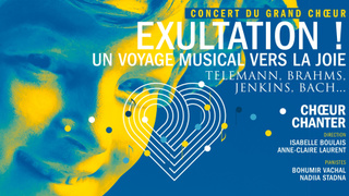 Concert du Grand Chœur : “EXULTATION ! Un voyage musical vers la joie”