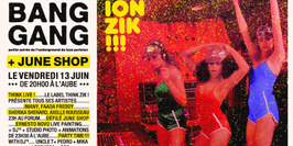 Big Bang Gang party feat Think zik & Juneshop