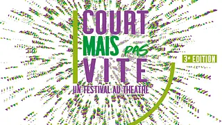 Festival Court mais pas vite, 3e édition
