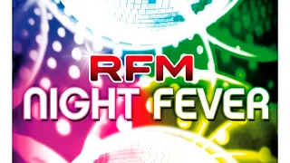 RFM Night Fever spécial Kool & The Gang