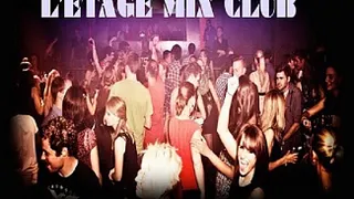 L’Étage Mix Club