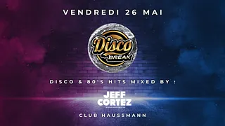 Disco Break ft. Jeff Cortez