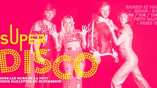 Dancing Queen: Hors Les Murs ! Supersonic x Petit Bain