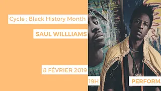 PERFORMANCE SPOKEN WORD : SAUL WILLIAMS