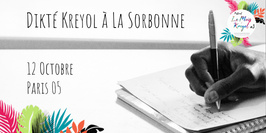 Dikté Kreyol à la Sorbonne | LMK#3