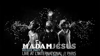 MADAM JESUS // UN HOMME ET UNE FEMME