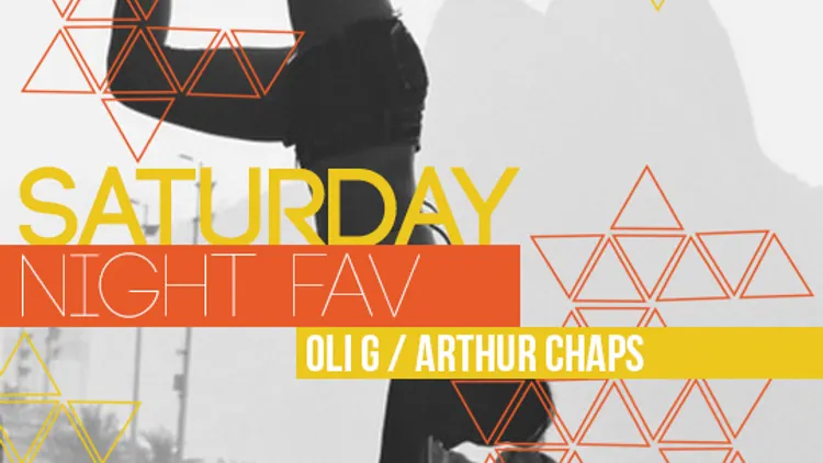 Saturday Night Fav feat Oli G & Arthur Chaps