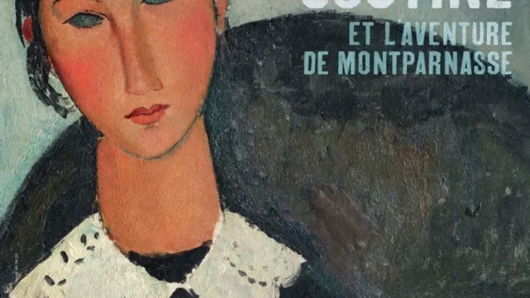 Modigliani, Soutine et l'aventure de Montparnasse