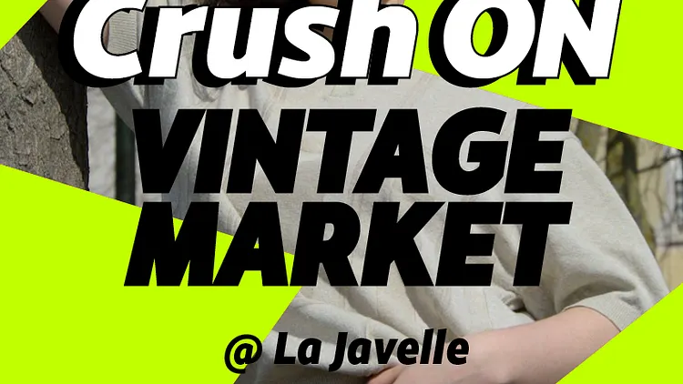 CrushON Vintage Market x La Javelle // Rise & shine