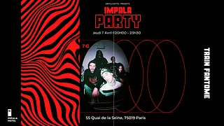 IMPALA PARTY - Train Fantôme