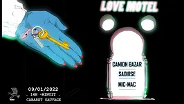 Camion Bazar Love Motel with Saoirse - Mic Mac - Camion Bazar