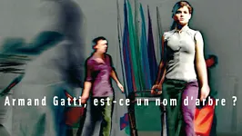 Armand Gatti : est-ce un nom d'arbre ?