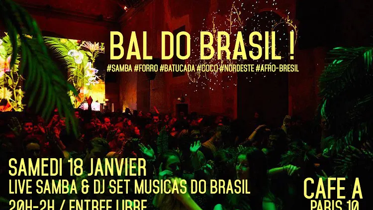 Bal do Brasil : samba, MPB, axé, forro nordeste & baile funk !