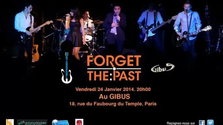 Forget The Past live au Gibus le 24 janvier