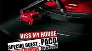Kiss My House