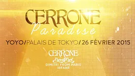 Cerrone's Paradise w/ Cerrone, Breakbot & Irfane, Dimitri From Paris, Dabeull
