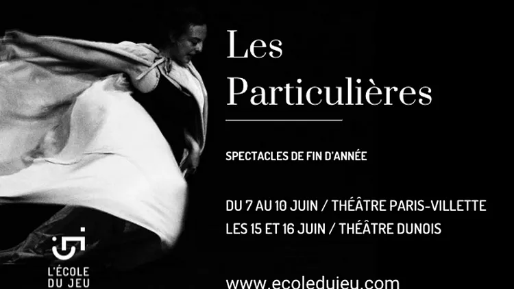 LES PARTICULIERES de L’École du Jeu